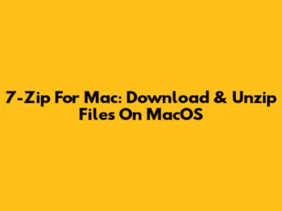 7-Zip For Mac: Download & Unzip Files On MacOS