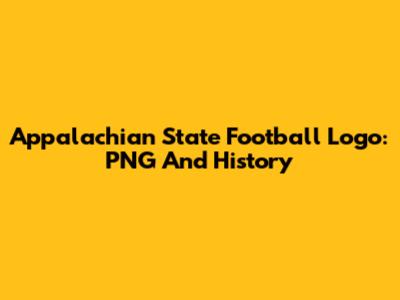 Appalachian State Football Logo: PNG And History