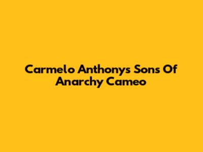 Carmelo Anthony's Sons Of Anarchy Cameo