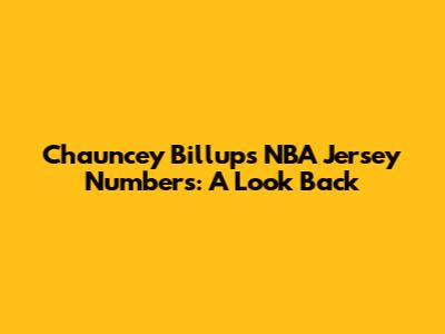 Chauncey Billups' NBA Jersey Numbers: A Look Back