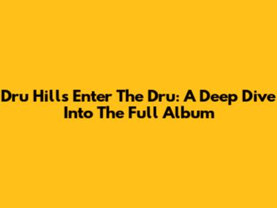 Dru Hill's Enter The Dru: A Deep Dive Into The Full Album