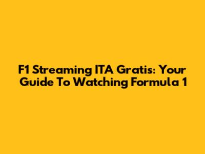 F1 Streaming ITA Gratis: Your Guide To Watching Formula 1