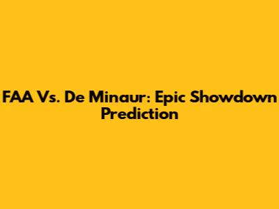 FAA Vs. De Minaur: Epic Showdown Prediction