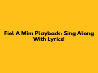 Fiel A Mim Playback: Sing Along With Lyrics!