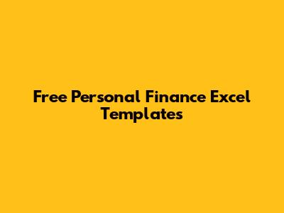 Free Personal Finance Excel Templates
