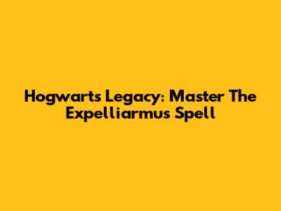 Hogwarts Legacy: Master The Expelliarmus Spell