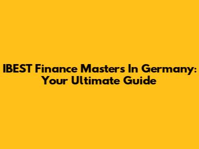 IBEST Finance Masters In Germany: Your Ultimate Guide
