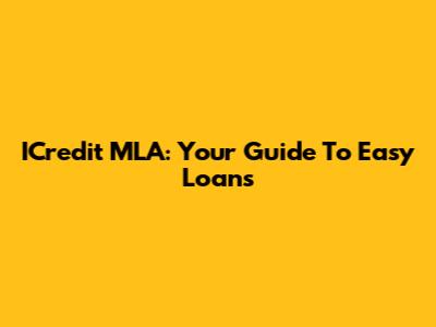 ICredit MLA: Your Guide To Easy Loans
