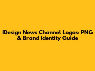 IDesign News Channel Logos: PNG & Brand Identity Guide