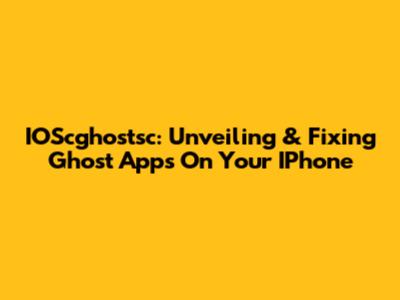 IOScghostsc: Unveiling & Fixing Ghost Apps On Your IPhone