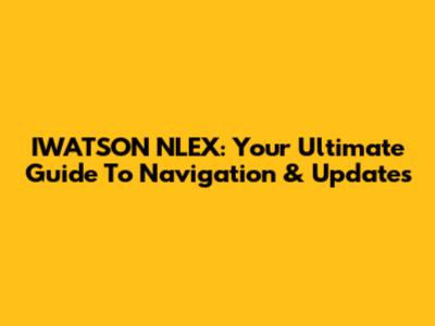 IWATSON NLEX: Your Ultimate Guide To Navigation & Updates