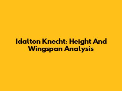 Idalton Knecht: Height And Wingspan Analysis