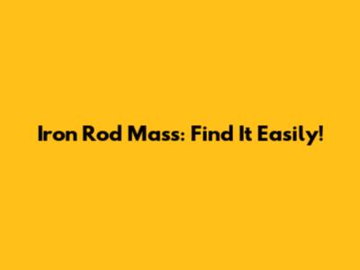 Iron Rod Mass: Find It Easily!