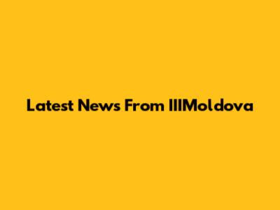 Latest News From IIIMoldova