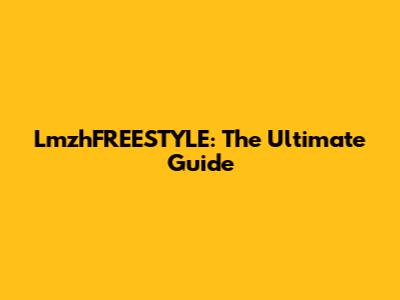 LmzhFREESTYLE: The Ultimate Guide