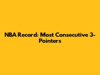 NBA Record: Most Consecutive 3-Pointers