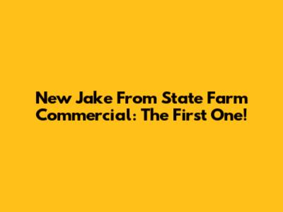 New Jake From State Farm Commercial: The First One!