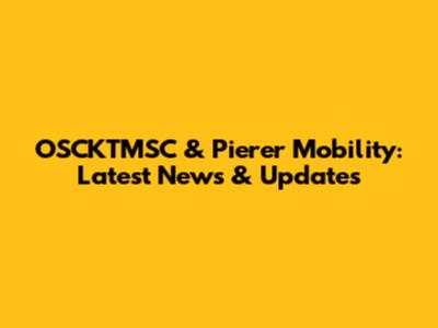 OSCKTMSC & Pierer Mobility: Latest News & Updates