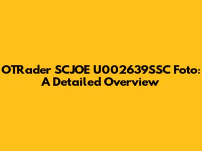 OTRader SCJOE U002639SSC Foto: A Detailed Overview