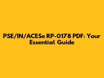 PSE/IN/ACESe RP-0178 PDF: Your Essential Guide