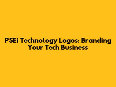 PSEi Technology Logos: Branding Your Tech Business