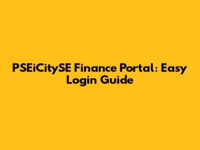 PSEiCitySE Finance Portal: Easy Login Guide