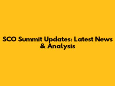 SCO Summit Updates: Latest News & Analysis