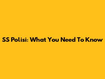 SS Polisi: What You Need To Know