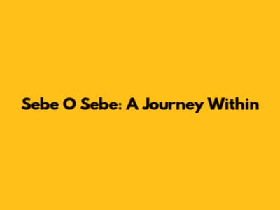 Sebe O Sebe: A Journey Within