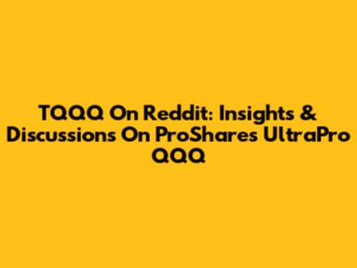 TQQQ On Reddit: Insights & Discussions On ProShares UltraPro QQQ