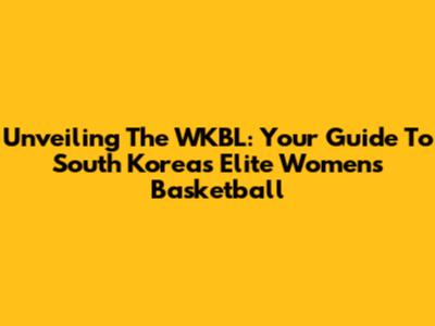 Unveiling The WKBL: Your Guide To South Korea's Elite Women's Basketball