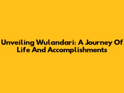 Unveiling Wulandari: A Journey Of Life And Accomplishments