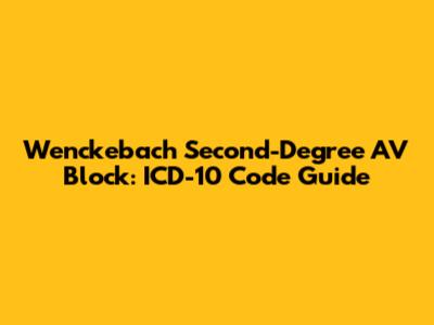 Wenckebach Second-Degree AV Block: ICD-10 Code Guide