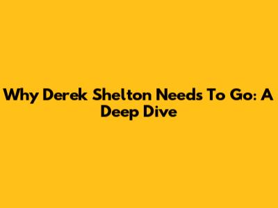 Why Derek Shelton Needs To Go: A Deep Dive
